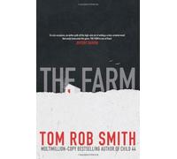 The Farm by Tom Rob Smith (2014) Hardcover
