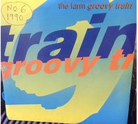 The Farm - Groovy train (1990) / Vinyl single [Vinyl-Single 7'']