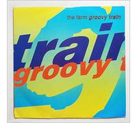 The Farm - Groovy Train