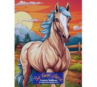 The Farm Horse: Country Stallions Coloring Book Vol 3