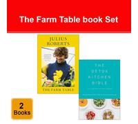 The Farm Table Julius Roberts, The Detox Kitchen Bible Lily Simpson, Rob Hobson