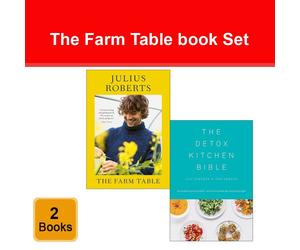 The Farm Table Julius Roberts, The Detox Kitchen Bible Lily Simpson, Rob Hobson