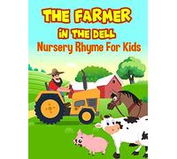 The Farmer In The Dell - Nursery Rhyme For Kids