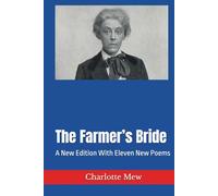 The Farmer’s Bride: A New Edition With Eleven New Poems