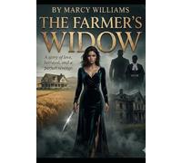 THE FARMER’S WIDOW: Justice is blind, but revenge sees everything.