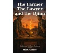 The Farmer The Lawyer and the Djinn (The Three Contracts)