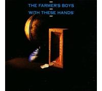 The Farmer's Boys - with these hands LP