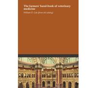 The farmers' hand-book of veterinary medicine
