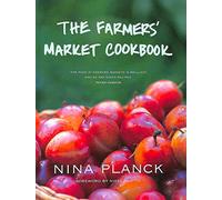 The Farmers' Market Cookbook
