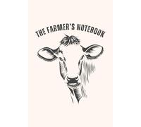 The Farmer's Notebook - An Ultimate Journal for Farm Planning, Sketching, and Note-Taking