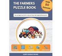 The Farmers Puzzle Book: The Ultimate Activity Collection for Farm Enthusiasts