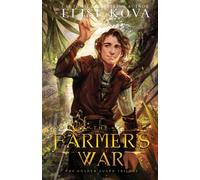 The Farmer's War: 3 (Golden Guard Trilogy)