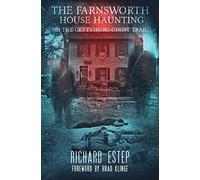 The Farnsworth House Haunting: On the Gettysburg Ghost Trail: 2