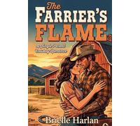 The Farrier's Flame: A Single Parent Cowboy Romance (Blackthorn Ranch)