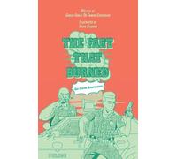 The Fart That Burned (Gas-Station Burrito)