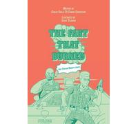 The Fart That Burned (Gas-Station Burrito)