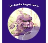 The fart that frapped Franko