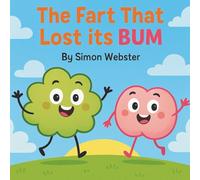 The Fart That Lost its BUM