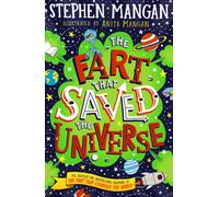 The Fart that Saved the Universe