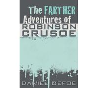 The Farther Adventures of Robinson Crusoe