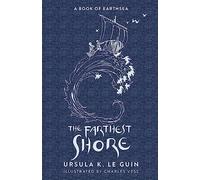 The Farthest Shore: The Third Book of Earthsea (The Earthsea Quartet)