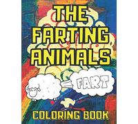 The Farting Animals Coloring Book