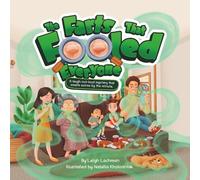 The Farts That Fooled Everyone: A laugh-out-loud mystery that smells worse by the minute.