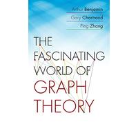 The Fascinating World of Graph Theory