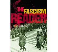 The Fascism Reader (Routledge Readers in History)