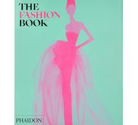 The Fashion Book: Revised and Updated Edition by Phaidon Editors (English) Hardc