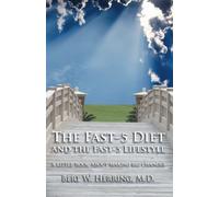 The Fast-5 Diet and the Fast-5 Lifestyle by Bert W. Herring (2005-10-28)