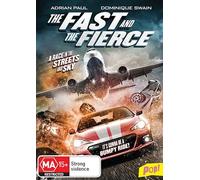 The Fast and the Fierce