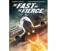 The Fast and the Fierce