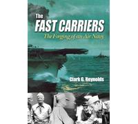 The Fast Carriers: The Forging of an Air Navy