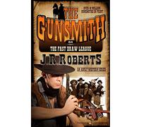The Fast Draw League: Volume 64 (The Gunsmith)
