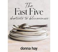 The Fast Five by Donna Hay (English) Hardcover Book