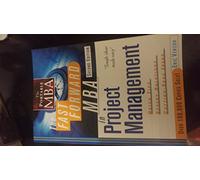 The Fast Forward MBA in Project Management