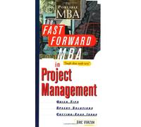 The Fast Forward MBA in Project Management