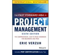 The Fast Forward MBA in Project Management by Eric Verzuh (Paperback Book)