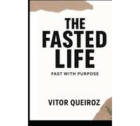 The Fasted Life: Fast With Purpose