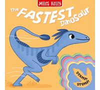The Fastest Dinosaur: Vibrant first concept board books for toddlers to manipulate - the perfect introduction to books for children aged 2 and above. (Stamp Stomp)