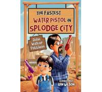 The Fastest Water Pistol in Splodge City