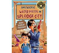 The Fastest Water Pistol in Splodge City