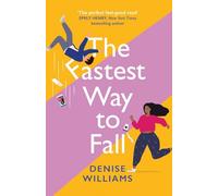 The Fastest Way to Fall: the perfect feel-good romantic comedy for 2021