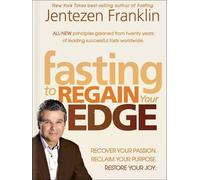 The Fasting Edge
