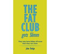 The Fat Club Gets Slimm: They may have bitten off more then they can chew