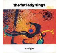 The Fat Lady Sings - Arclight