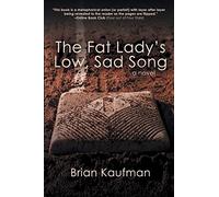 The Fat Lady's Low, Sad Song