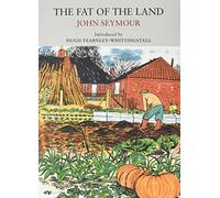 The Fat of the Land (Nature Classics Library)