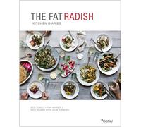 The Fat Radish Kitchen Diaries
